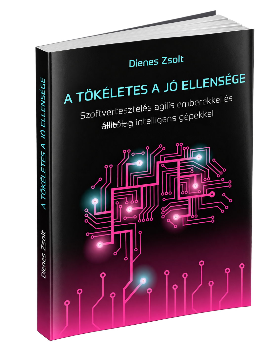 A tökéletes a jó ellensége